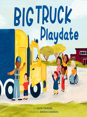 cover image of Big Truck Playdate